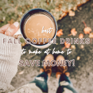 Fall Coffee Drinks